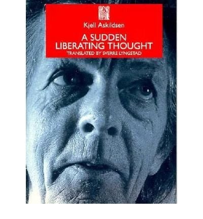 A Sudden Liberating Thought