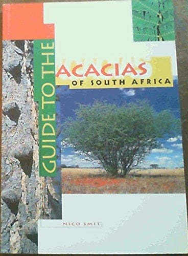 Guide to the Acacias of South Africa