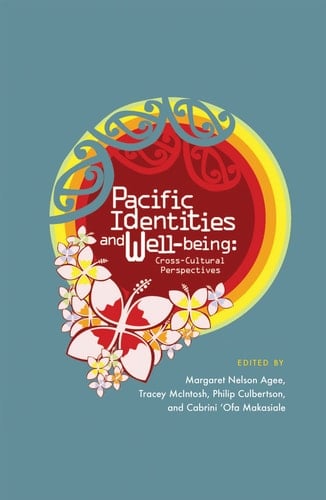 Pacific Identities and Well-being Cross-cultural Perspectives