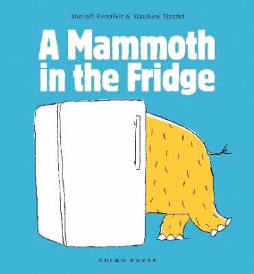 A Mammoth In The Fridge