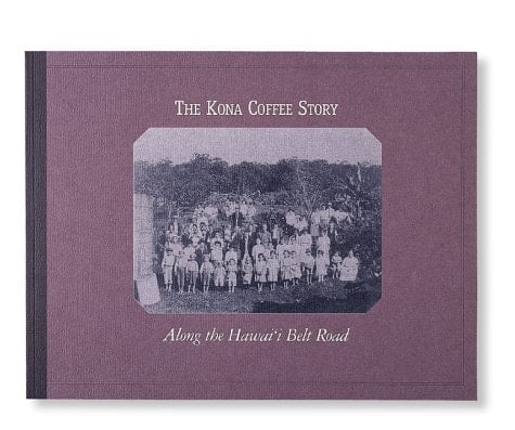 The Kona Coffee Story: Along the Hawai'I Belt Road