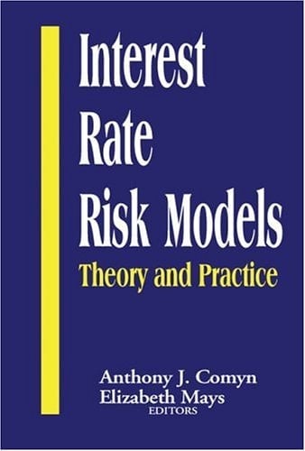 Interest Rate Risk Models: Theory and Practice