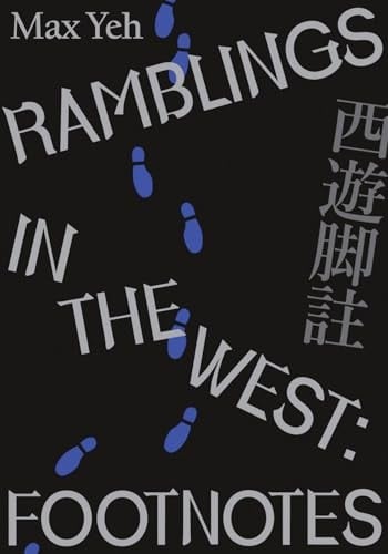 Ramblings in the West Footnotes