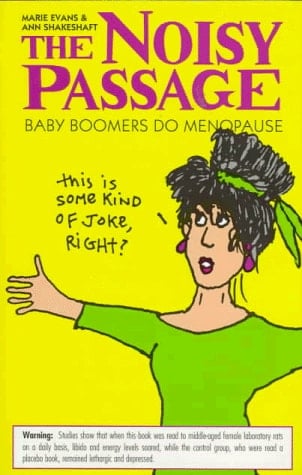 The Noisy Passage Baby Boomers Do Menopause