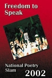 Freedom to Speak National Poetry Slam 2002