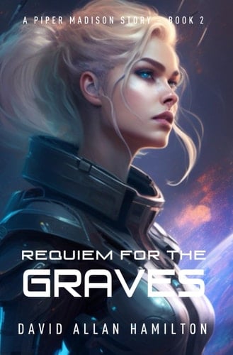 Requiem For The Graves: Book 2 in the Piper Madison Series