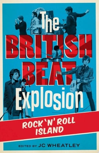 The British Beat Explosion Rock'N'Roll Island