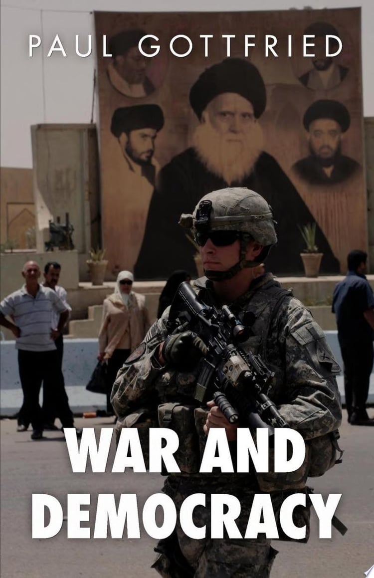 War and Democracy Selected Essays, 1975-2012