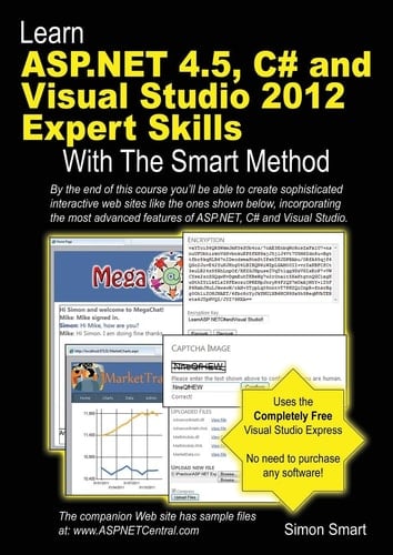 Learn ASP. NET 4. 5, C# and Visual Studio 2012 Expert Skills with the Smart Method