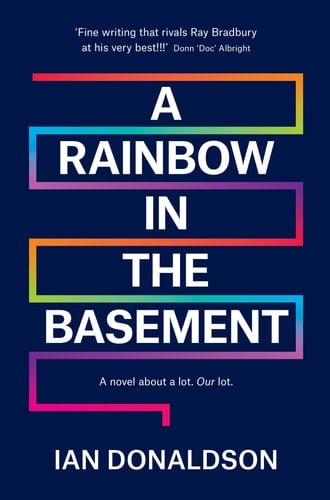 A Rainbow in the Basement