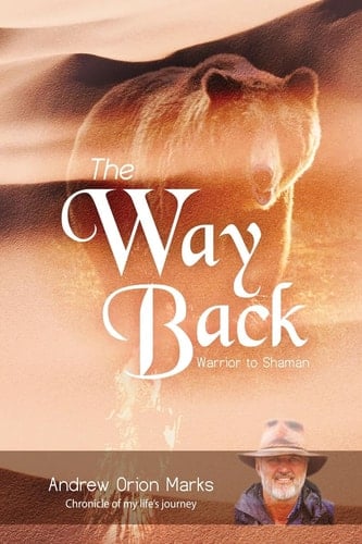 The Way Back Warrior to Shaman