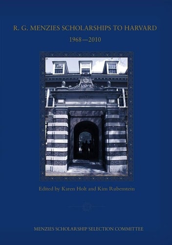 R.G. Menzies Scholarships to Harvard 1968-2010