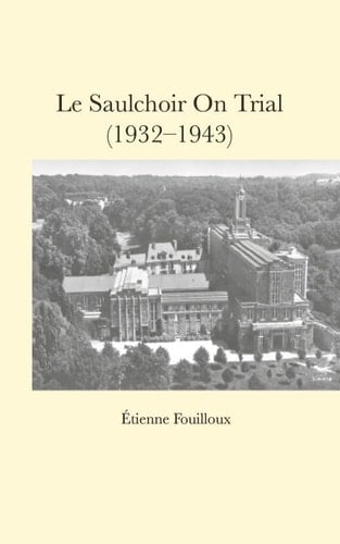 Le Saulchoir on Trial (1932-1943)