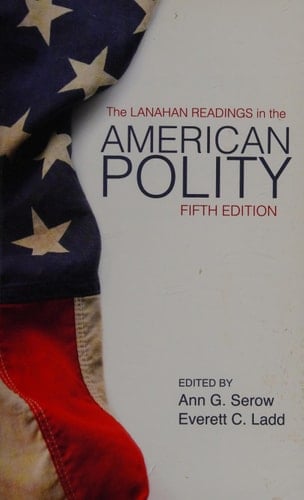 The Lanahan Readings in the American Polity