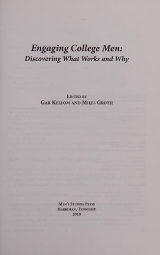 Engaging College Men Discovering what Works and why