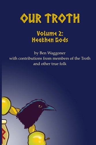Our Troth Heathen Gods