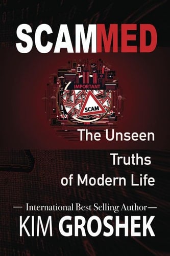 Scammed: The Unseen Truths of Modern Life