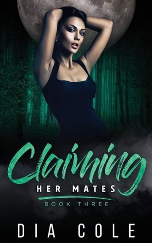 Claiming Her Mates Book Three