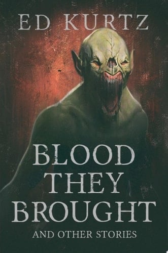Blood They Brought
