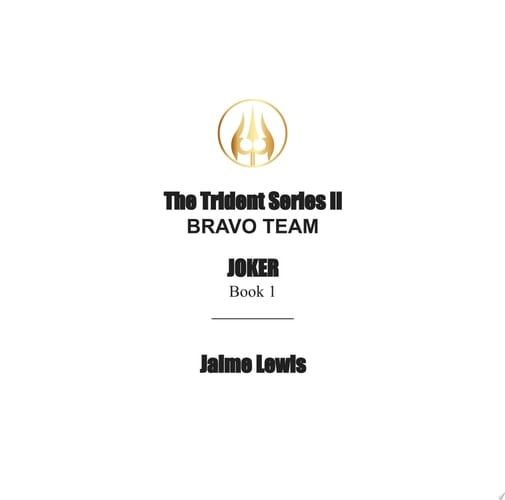 JOKER (The Trident Series II - BRAVO Team Book 1)