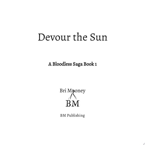 Devour the Sun A Bloodless Saga book 1
