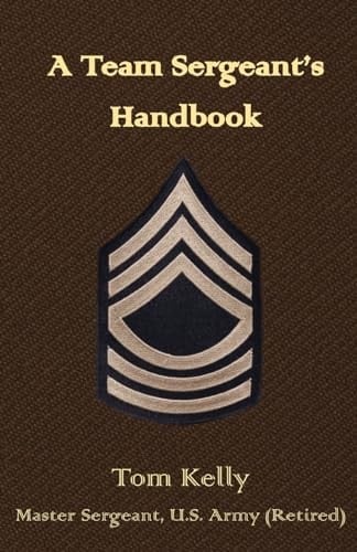 A Team Sergeant's Handbook