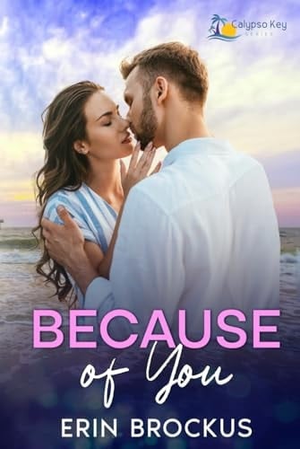 Because of You (Calypso Key Series)