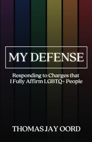 My Defense Responding to Charges That I Love LGBTQ+ People