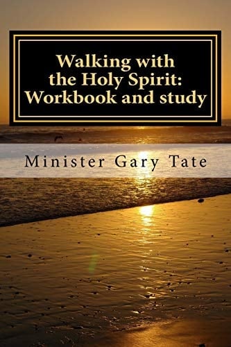 Walking with the Holy Spirit Workbook and Study