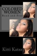 Colored Women Bond and Free
