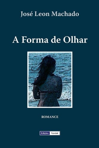 A Forma de Olhar