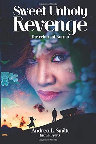 Sweet Unholy Revenge The Return of Karma