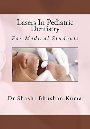 Lasers In Pediatric Dentistry