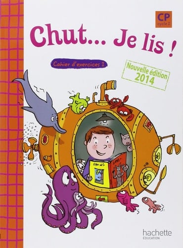 Chut... Je lis ! CP Cahier d'exercices 1