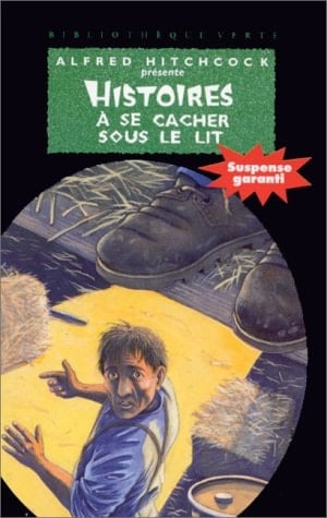 Histoires à se cacher sous le lit