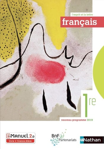 Français 1re l'esprit et la lettre