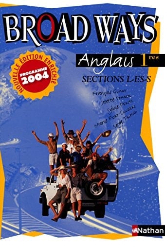 Broad ways anglais 1res, sections L, ES, S