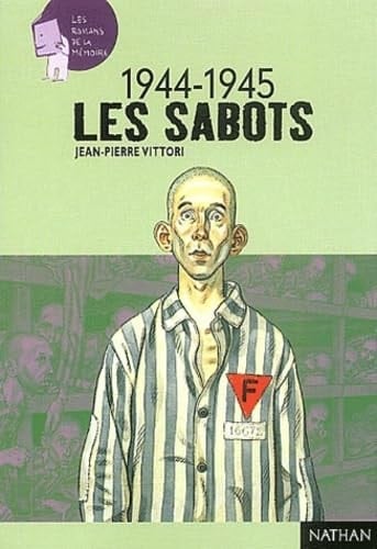 Les sabots 1944-1945
