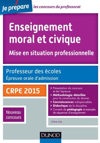 Enseignement moral et civique, mise en situation professionnelle Professeur des écoles, épreuve orale d'admission - CRPE 2015 Nouveau concours