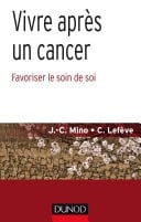 Vivre après un cancer Favoriser le soin de soi