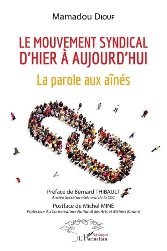 Le mouvement syndical d'hier à aujourd'hui La parole aux aînés