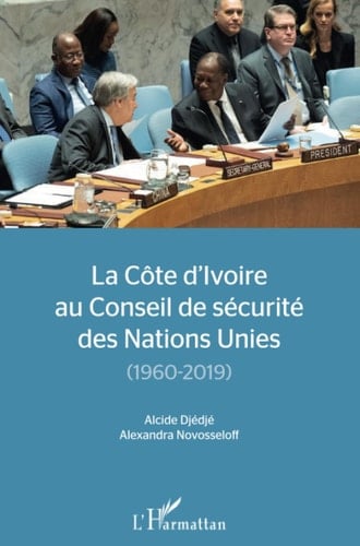 La Côte d'Ivoire au Conseil de sécurité des Nations unies (1960-2019)