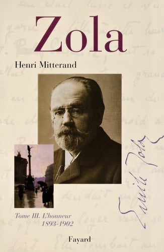 Zola, tome 3: L'Honneur (1893-1902)