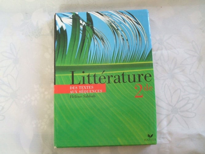 Littérature 2de des textes aux séquences