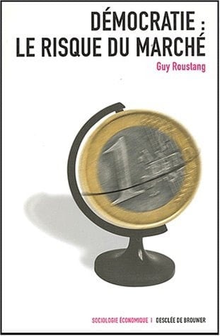 Démocratie le risque du marché