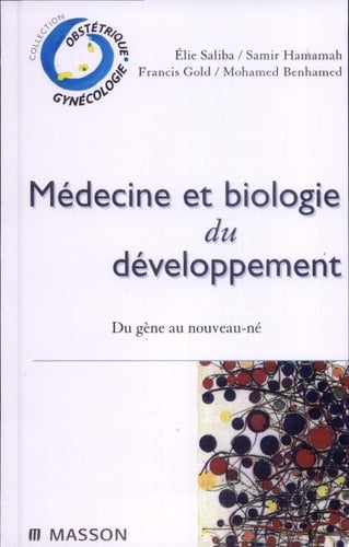 Médecine et biologie du développement du gène au nouveau-né