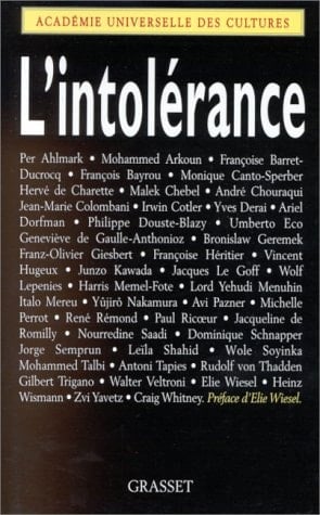 L'intolérance Forum international sur l'intolérance, Unesco, 27 mars 1997, la Sorbonne, 28 mars 1997