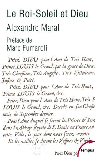 Le Roi-soleil et Dieu essai sur la religion de Louis XIV