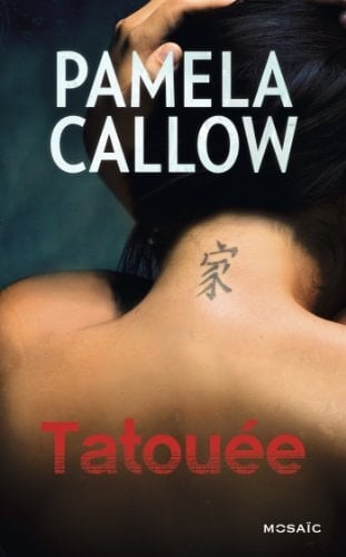 Tatouée : roman