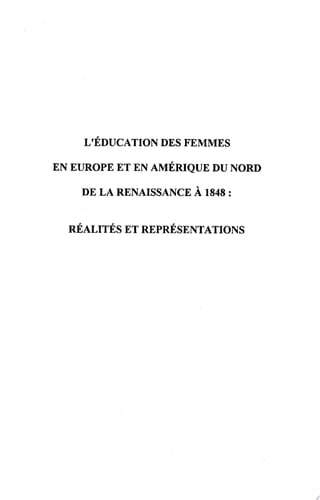 L'éducation des femmes en Europe et en Amérique du Nord de la Renaissance à 1848